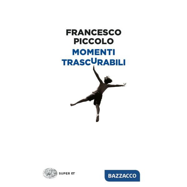 Momenti trascurabili. Vol. 3