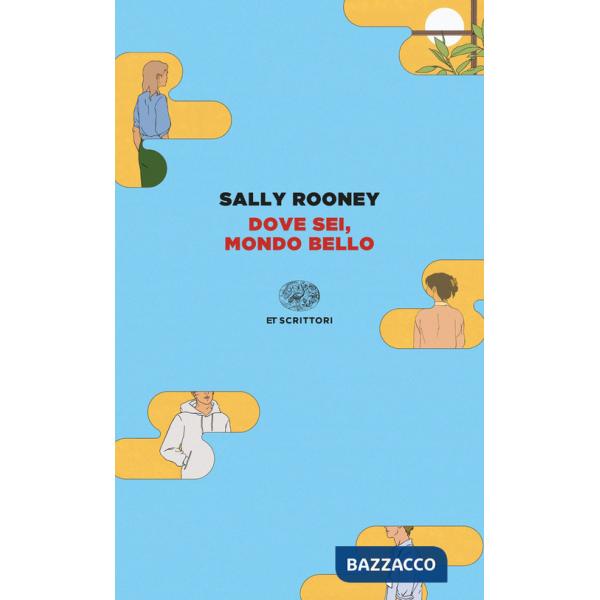 Dove sei, mondo bello