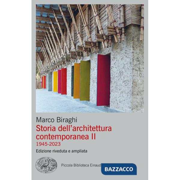 Storia dell'architettura contemporanea. Vol. 2: 1945-2023
