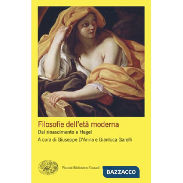 Filosofie dell'età moderna. Dal rinascimento a Hegel