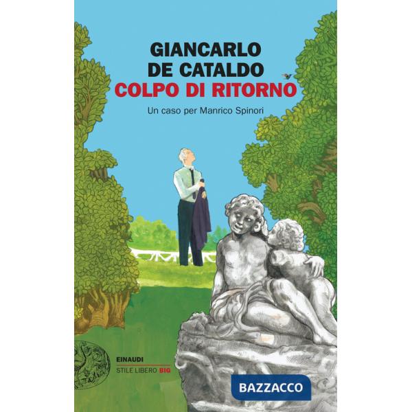 Colpo di ritorno. Un caso per Manrico Spinori