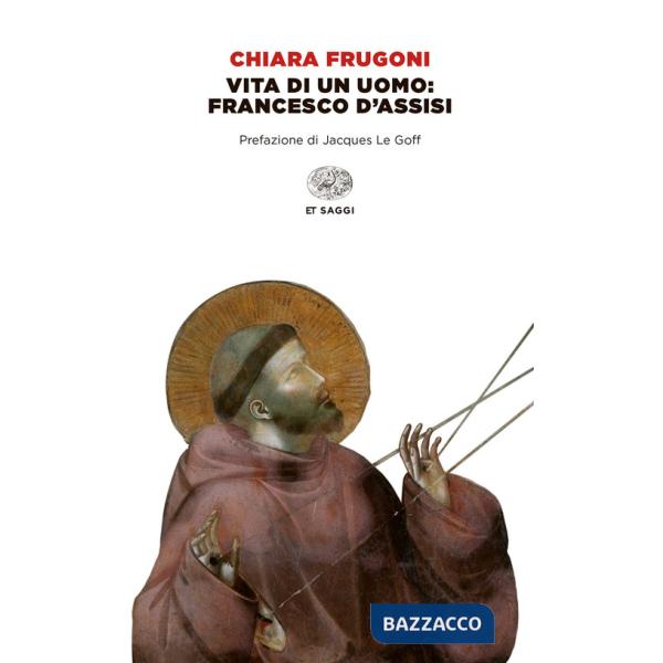 Vita di un uomo: Francesco d'Assisi