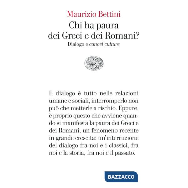 Chi ha paura dei Greci e dei Romani? Dialogo e «cancel culture»