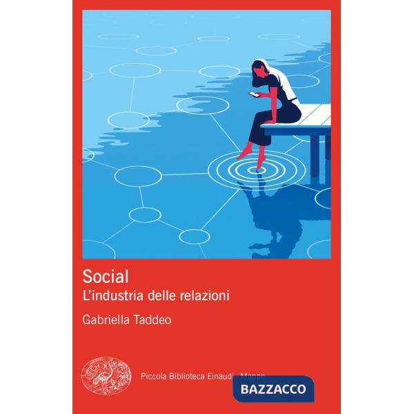 Social. L'industria delle relazioni