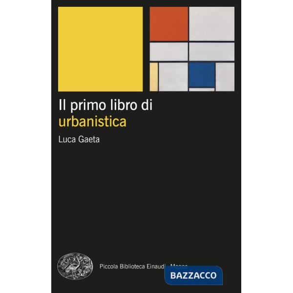 Primo libro di urbanistica (Il)