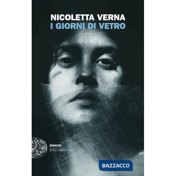 Giorni di Vetro (I)
