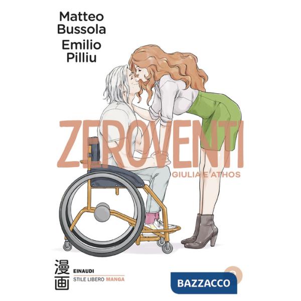 Zeroventi. Giulia e Athos. Vol. 2