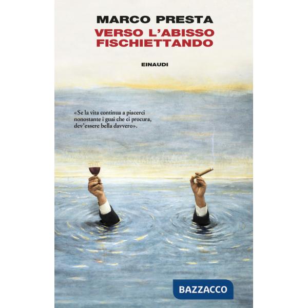 Verso l'abisso fischiettando