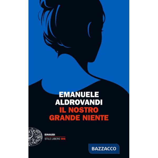 Nostro grande niente (Il)