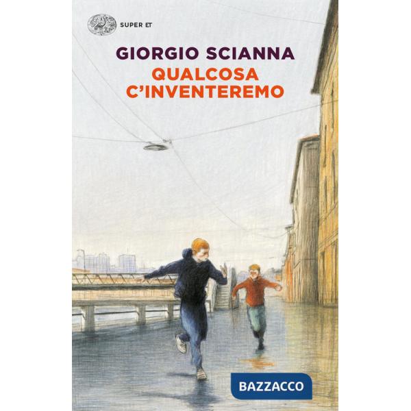 Qualcosa c'inventeremo