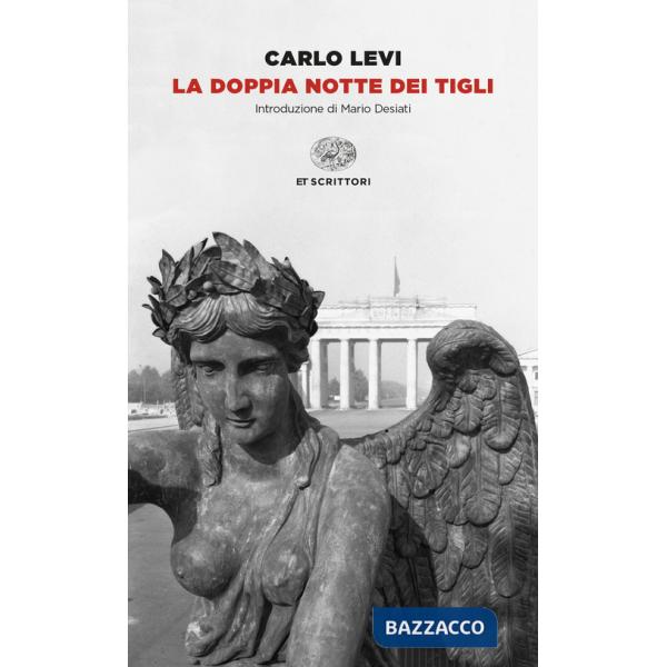 Doppia notte dei tigli (La)