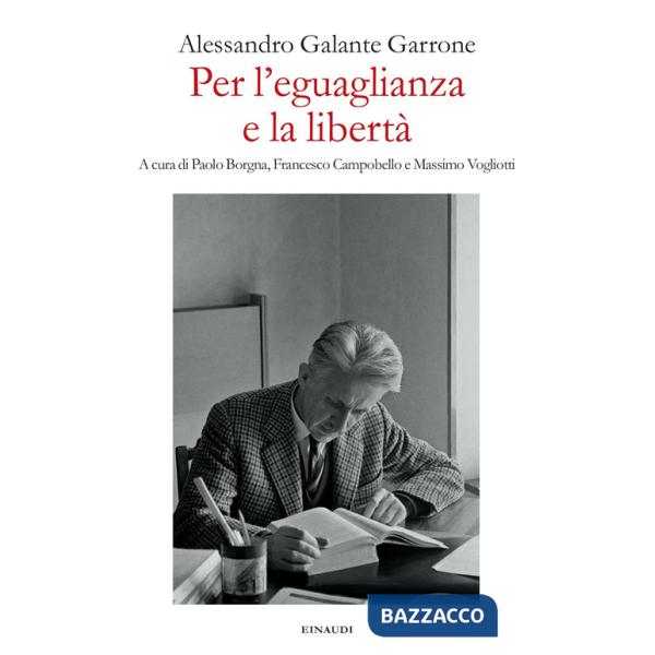 Per l'eguaglianza e la libertà