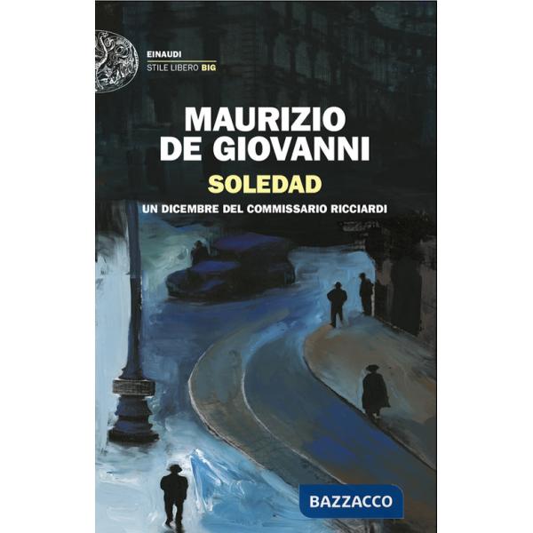 Soledad. Un dicembre del commissario Ricciardi