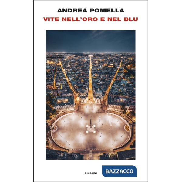 Vite nell'oro e nel blu