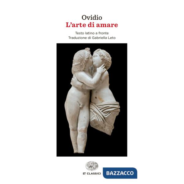 Arte di amare. Testo latino a fronte (L')