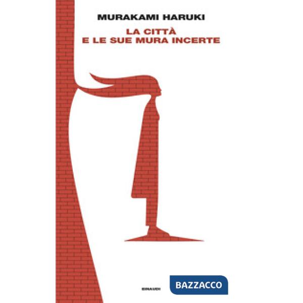 Città e le sue mura incerte (La)