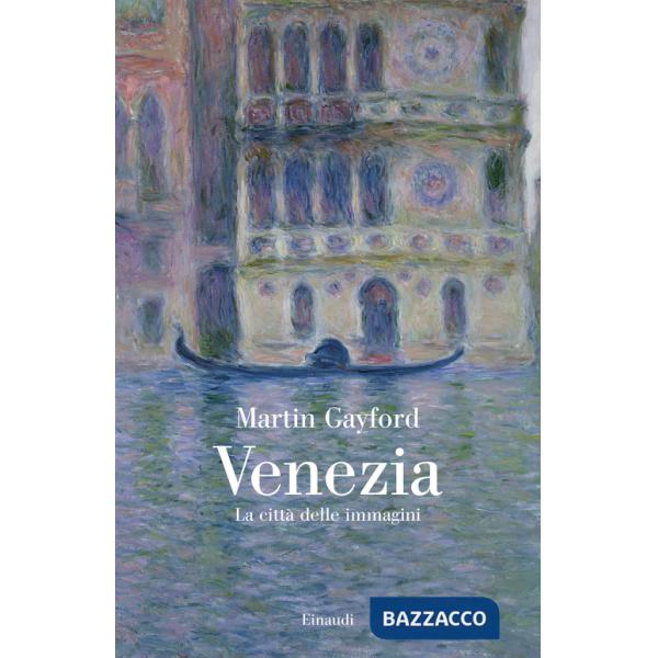 Venezia. La città delle immagini
