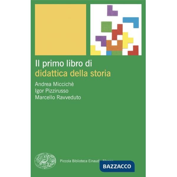 Primo libro di didattica della storia (Il)