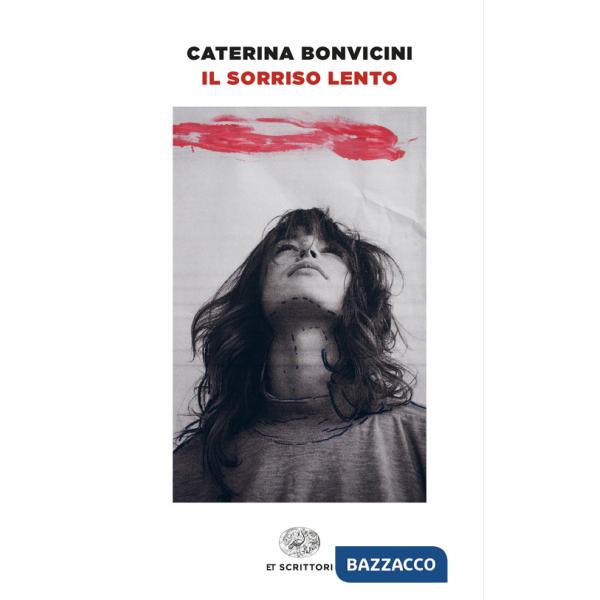 Sorriso lento (Il)