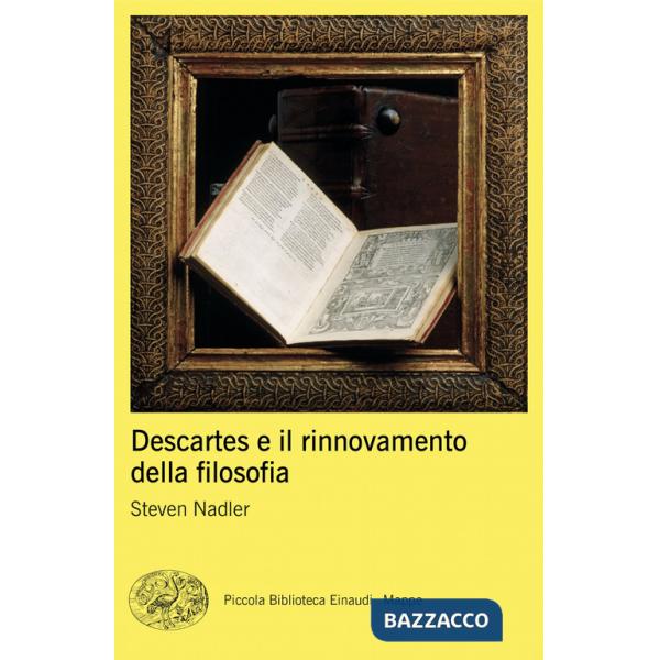 Descartes e il rinnovamento della filosofia