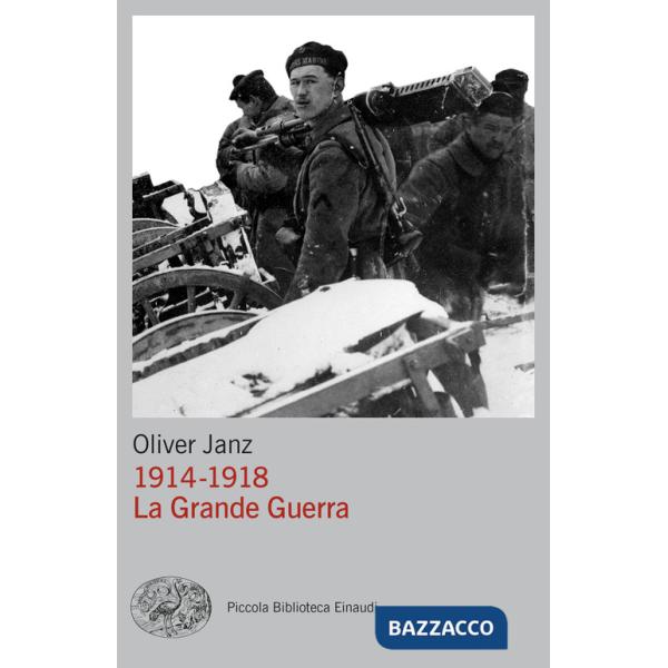 1914-1918. La Grande Guerra