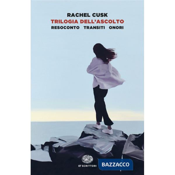 Trilogia dell'ascolto. Resoconto, Transiti, Onori