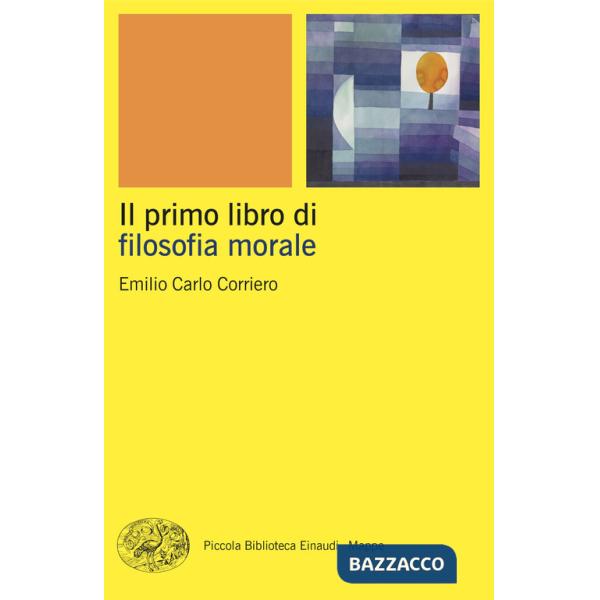 Primo libro di filosofia morale (Il)