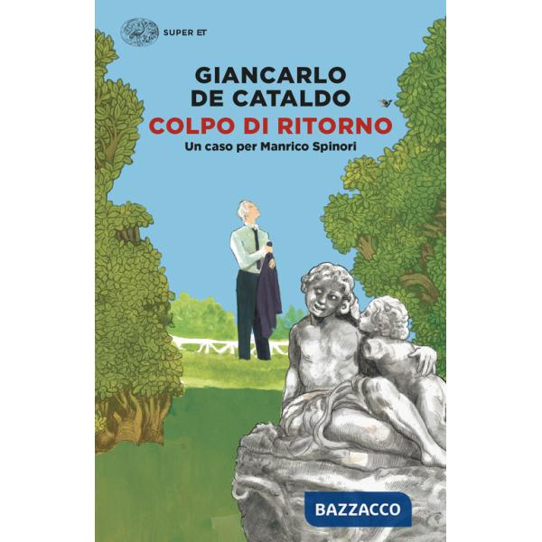 Colpo di ritorno. Un caso per Manrico Spinori