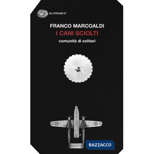 Cani sciolti. Comunità di solitari (I)