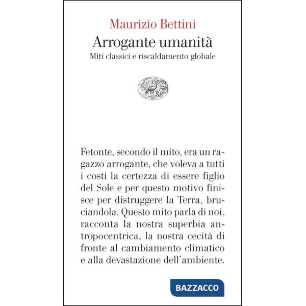 Arrogante umanità. Miti classici e riscaldamento globale