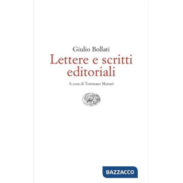 Lettere e scritti editoriali. 1949-1980
