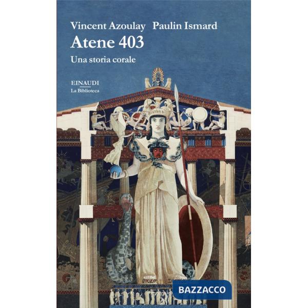 Atene 403. Una storia corale