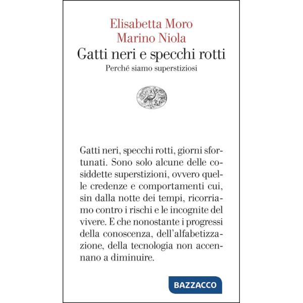 Gatti neri e specchi rotti. Perché siamo superstiziosi