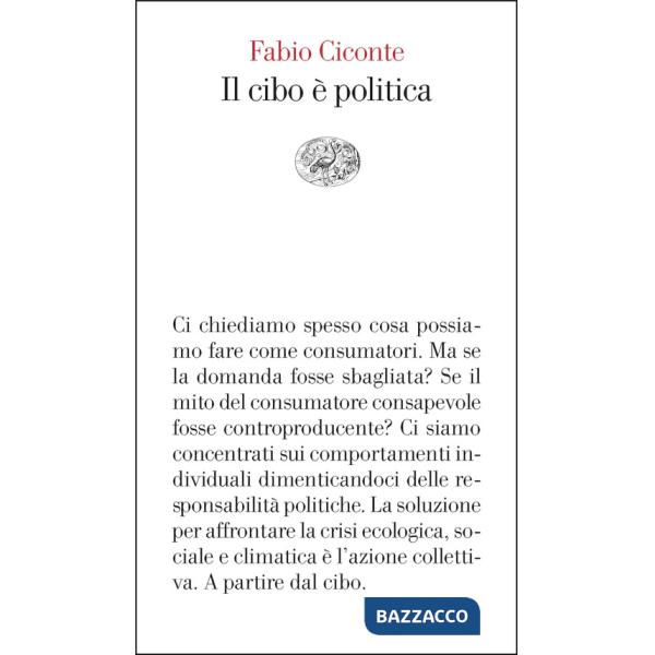 Cibo è politica (Il)