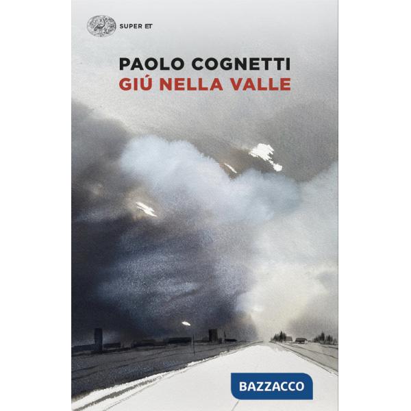 Giù nella valle