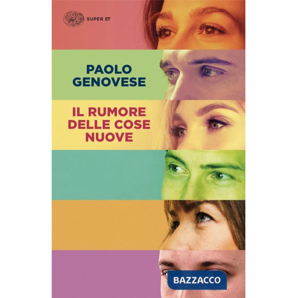 Rumore delle cose nuove (Il)