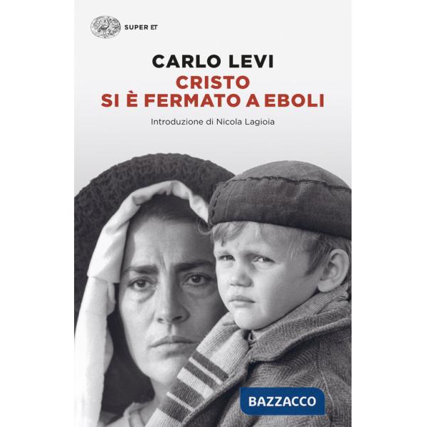 Cristo si è fermato a Eboli