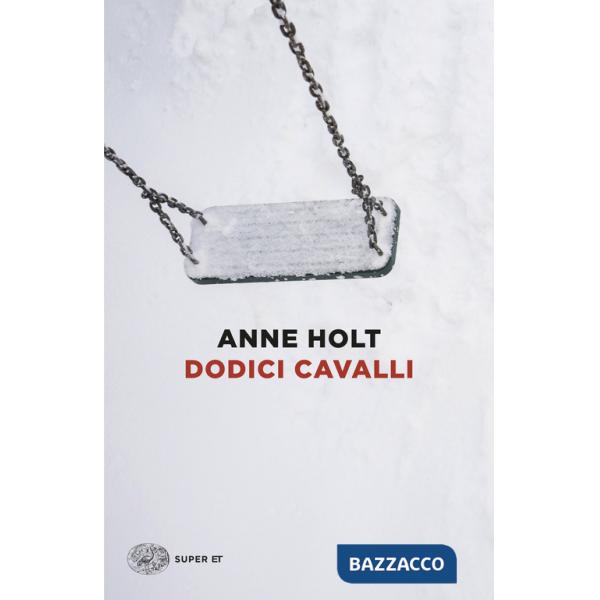 Dodici cavalli