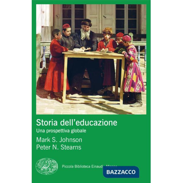 Storia dell'educazione. Una prospettiva globale