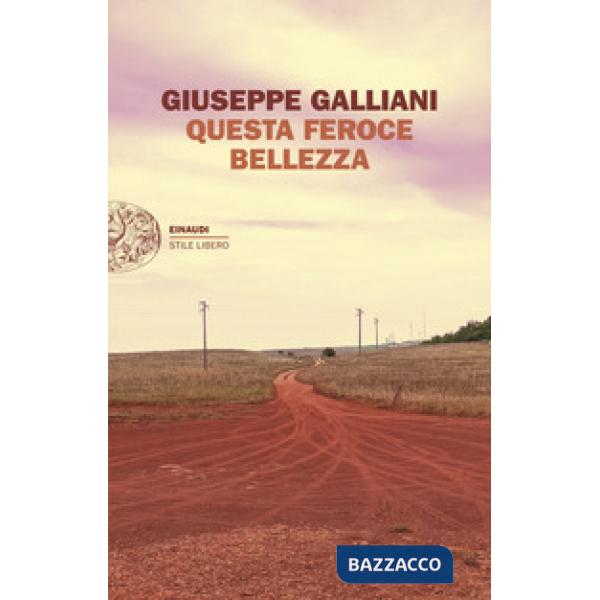 Questa feroce bellezza