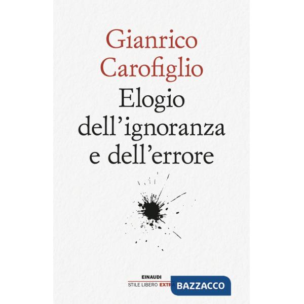 Elogio dell'ignoranza e dell'errore