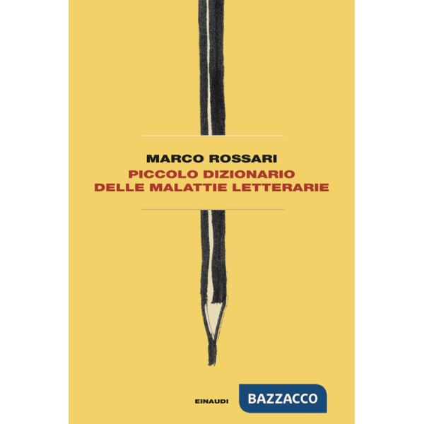 Piccolo dizionario delle malattie letterarie