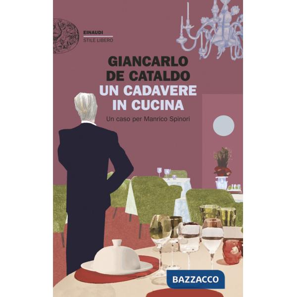 Cadavere in cucina. Un caso per Manrico Spinori (Un)