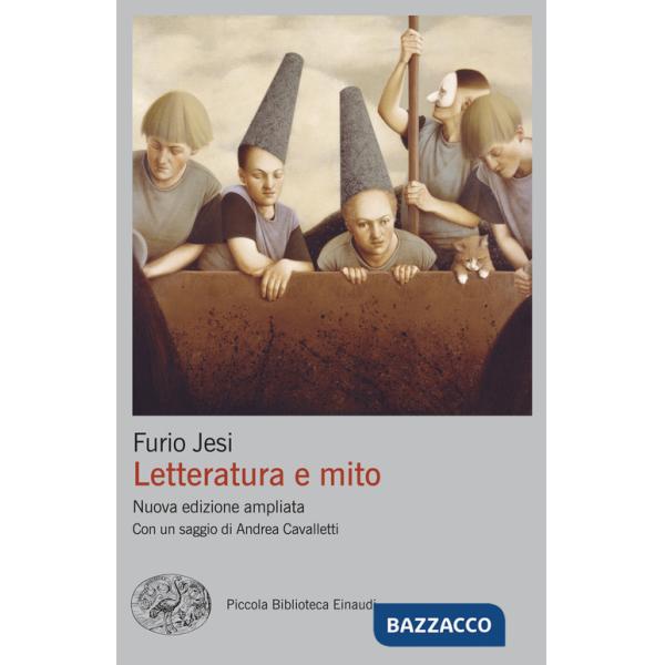 Letteratura e mito. Nuova ediz.
