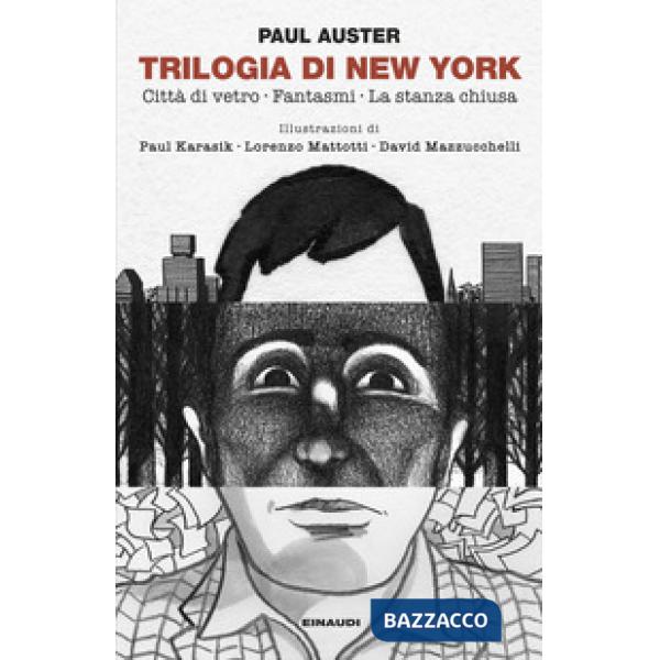 Trilogia di New York: Città di vetro-Fantasmi-La stanza chiusa