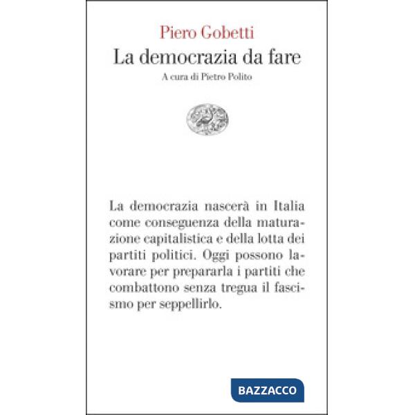 Democrazia da fare (La)