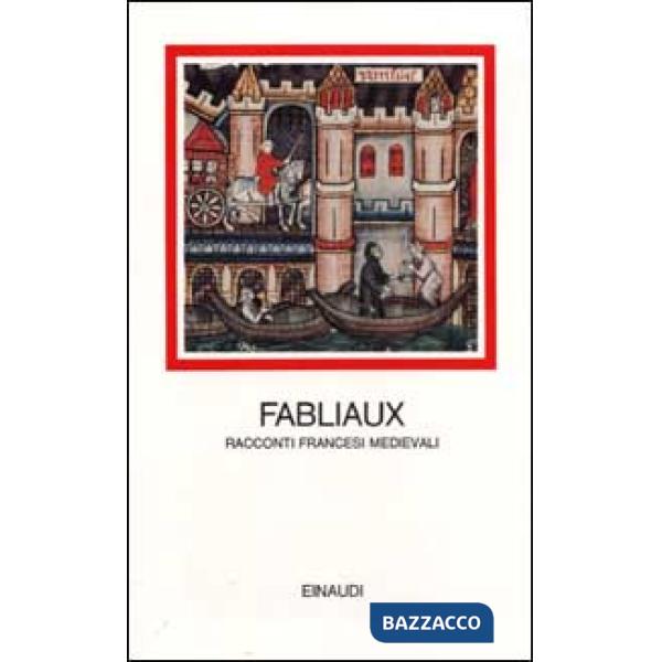 Fabliaux. Racconti francesi medievali