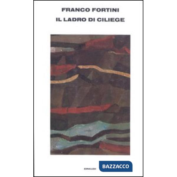 Ladro di ciliege e altre versioni di poesia (Il)