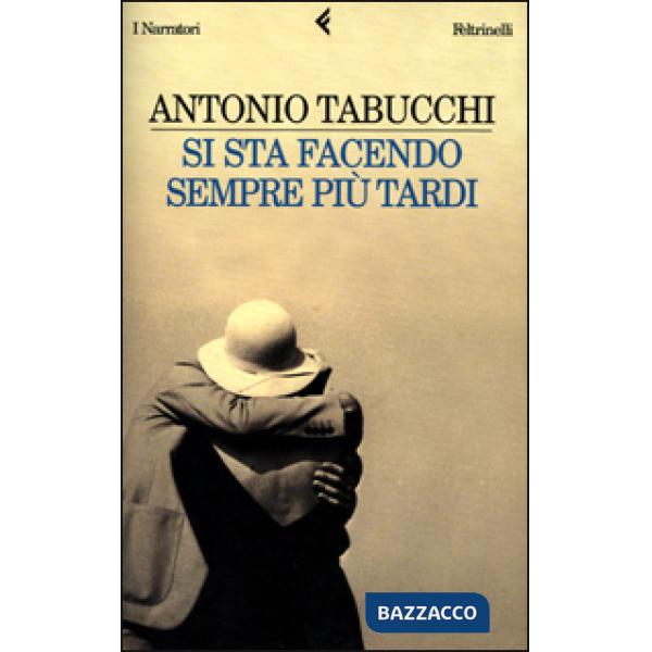 Si sta facendo sempre più tardi. Romanzo in forma di lettere