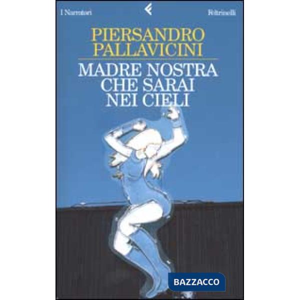 Madre nostra che sarai nei cieli